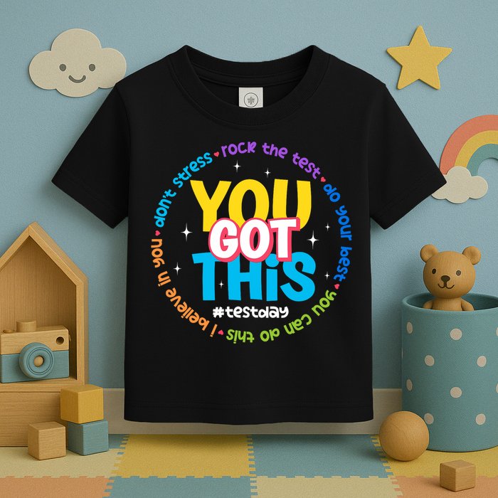 Test Day Rock The Test Teacher Testing Day You Got This  Toddler T-Shirt