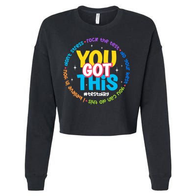 Test Day Rock The Test Teacher Testing Day You Got This  Cropped Pullover Crew