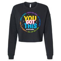 Test Day Rock The Test Teacher Testing Day You Got This  Cropped Pullover Crew