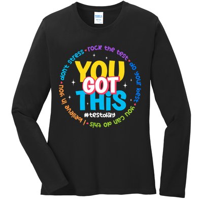 Test Day Rock The Test Teacher Testing Day You Got This  Ladies Long Sleeve Shirt