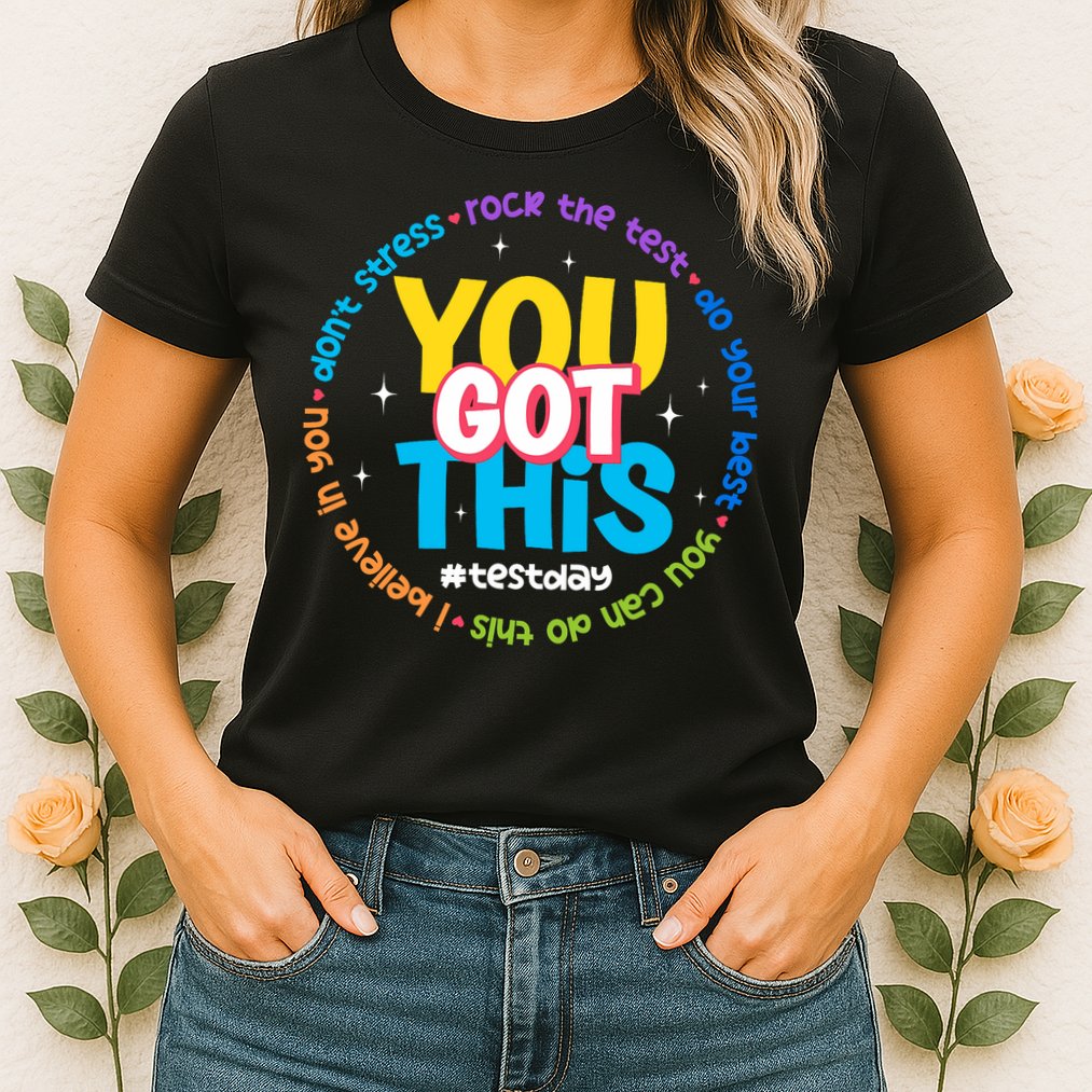 Test Day Rock The Test Teacher Testing Day You Got This  Womens T-Shirt