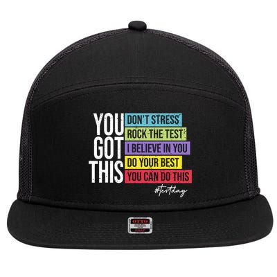Test Day Rock The Test Teacher Testing Day You Got This  7 Panel Mesh Trucker Snapback Hat