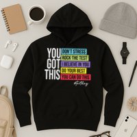 Test Day Rock The Test Teacher Testing Day You Got This  Hoodie