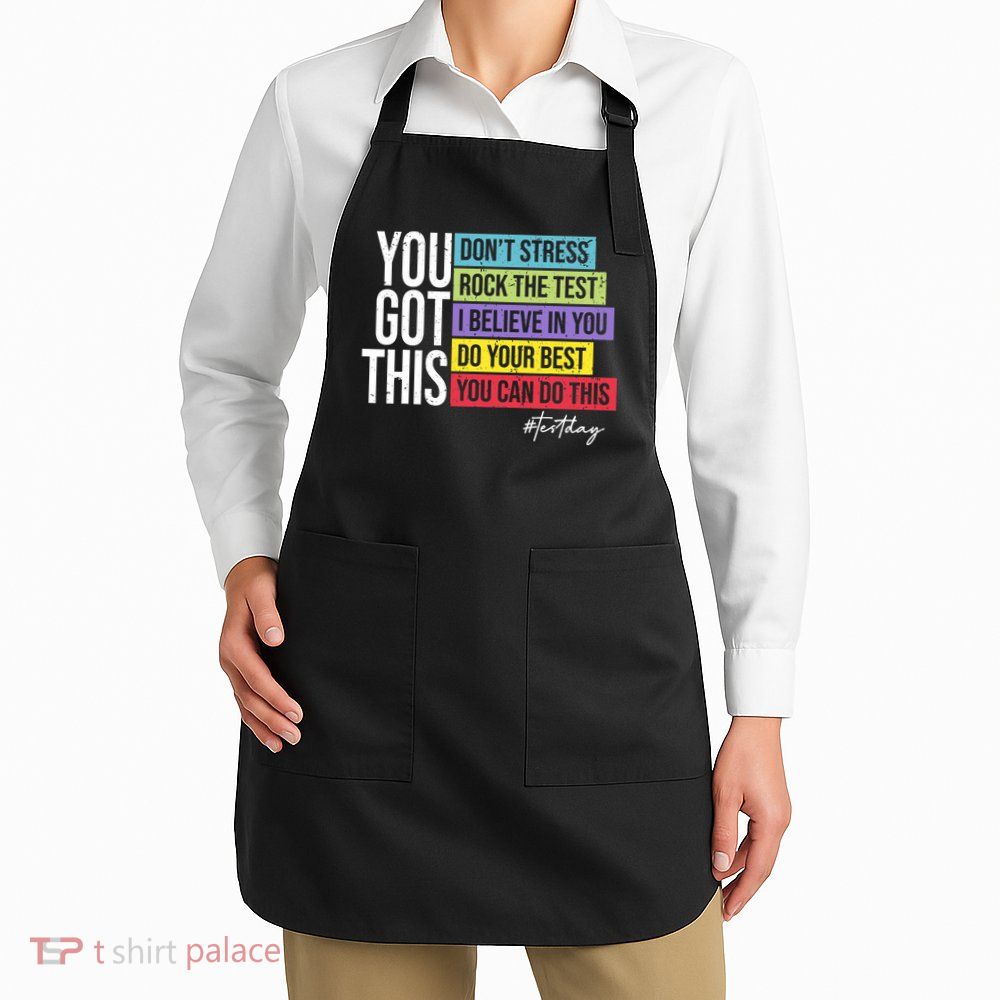 Test Day Rock The Test Teacher Testing Day You Got This  Apron