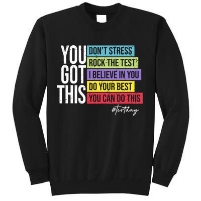 Test Day Rock The Test Teacher Testing Day You Got This  Sweatshirt
