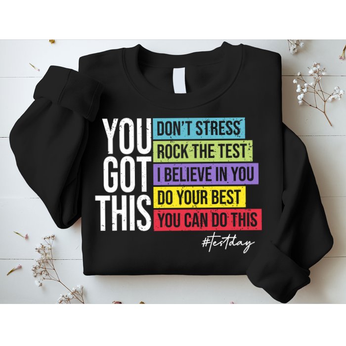 Test Day Rock The Test Teacher Testing Day You Got This  Sweatshirt