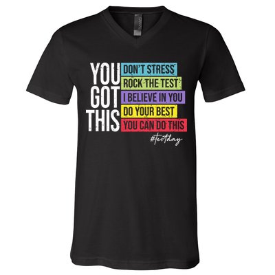 Test Day Rock The Test Teacher Testing Day You Got This  V-Neck T-Shirt