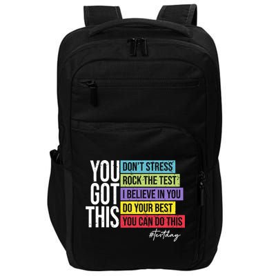 Test Day Rock The Test Teacher Testing Day You Got This  Impact Tech Backpack