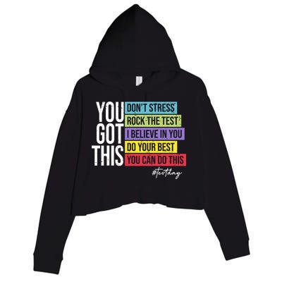 Test Day Rock The Test Teacher Testing Day You Got This  Crop Fleece Hoodie