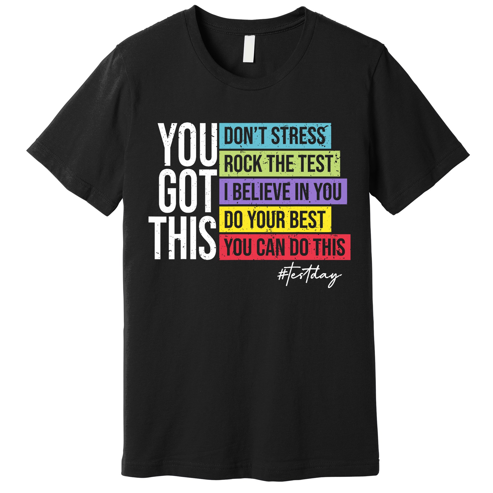 Test Day Rock The Test Teacher Testing Day You Got This  Premium T-Shirt