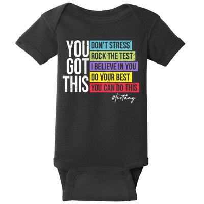 Test Day Rock The Test Teacher Testing Day You Got This  Baby Bodysuit