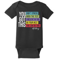 Test Day Rock The Test Teacher Testing Day You Got This  Baby Bodysuit