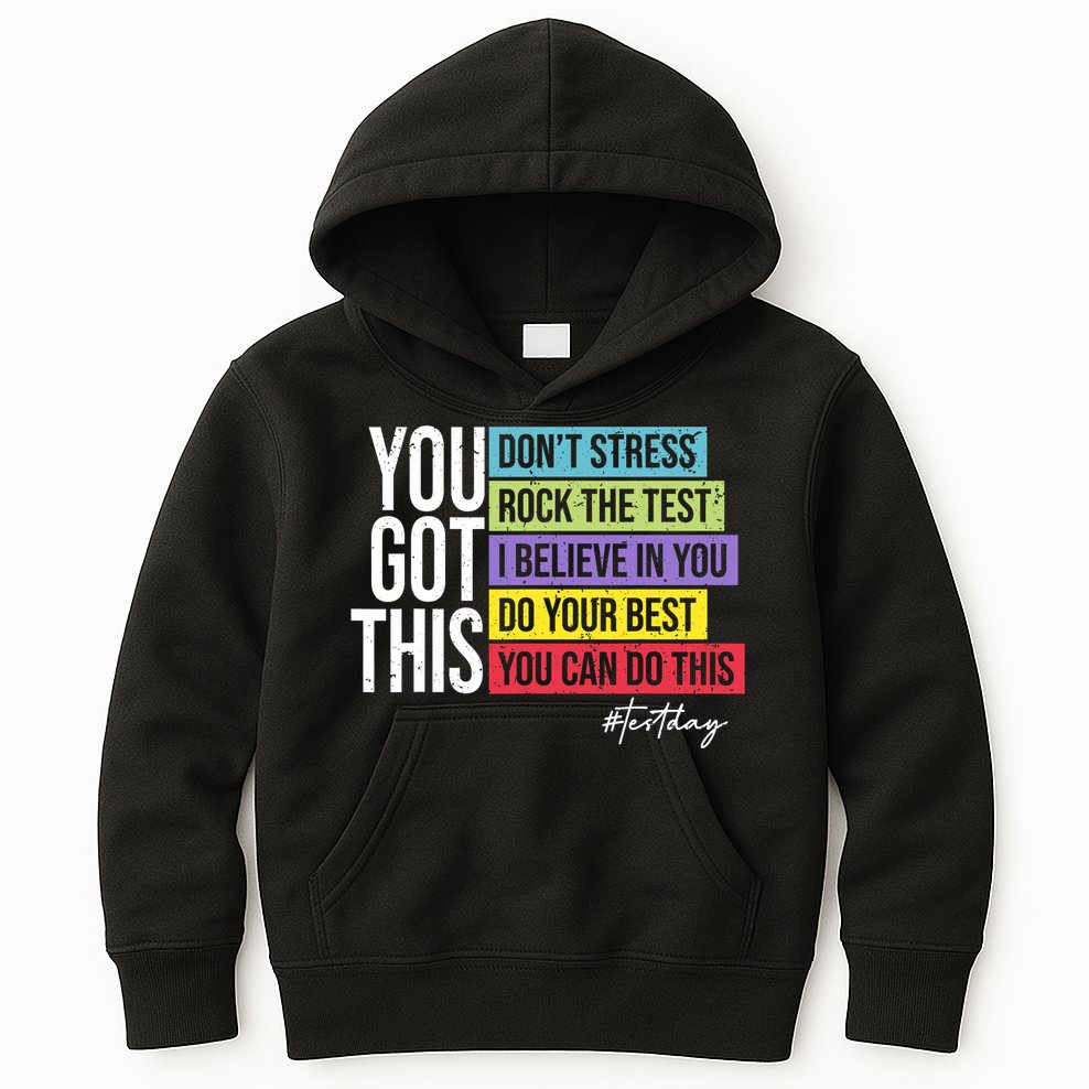 Test Day Rock The Test Teacher Testing Day You Got This  Kids Hoodie