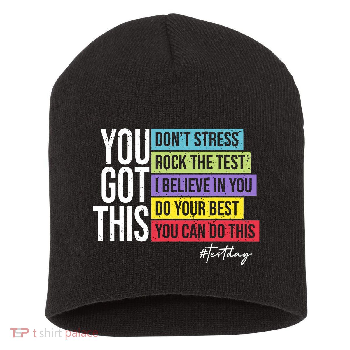 Test Day Rock The Test Teacher Testing Day You Got This  Short Acrylic Beanie