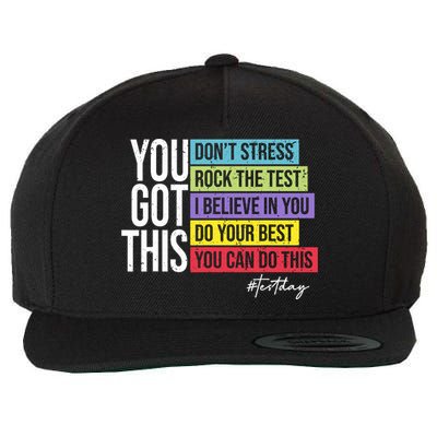 Test Day Rock The Test Teacher Testing Day You Got This  Wool Snapback Cap