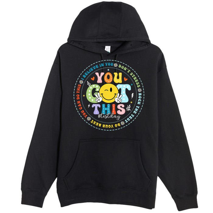 Test Day Rock The Test Teacher Testing Day You Got This Premium Pullover Hoodie