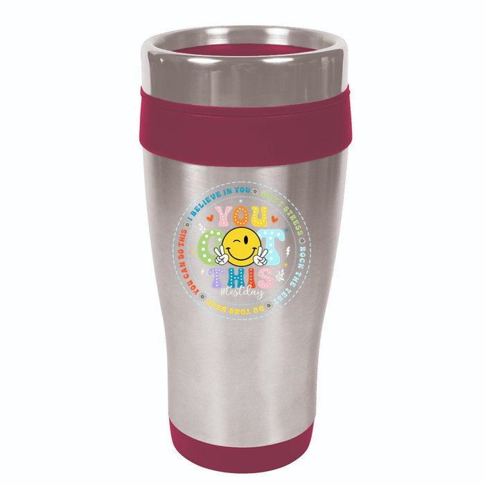 Test Day Rock The Test Teacher Testing Day You Got This 16oz Travel Tumbler