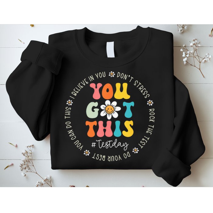 Test Day Rock The Test Teacher Testing Day You Got This Sweatshirt