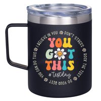 Test Day Rock The Test Teacher Testing Day You Got This 12oz Stainless Steel Coffee Mug