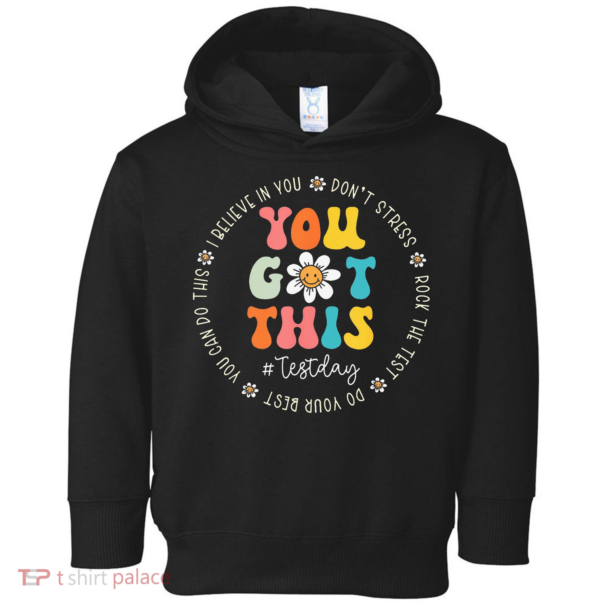 Test Day Rock The Test Teacher Testing Day You Got This Toddler Hoodie