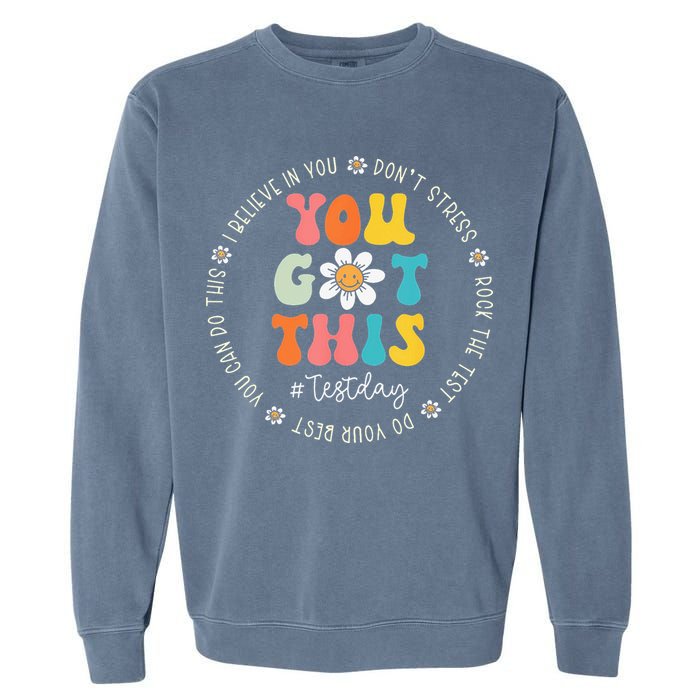 Test Day Rock The Test Teacher Testing Day You Got This Garment-Dyed Sweatshirt