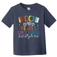 Test Day Rock The Test Teacher Testing Day Toddler T-Shirt