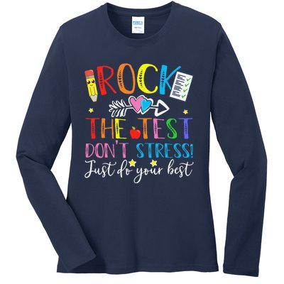 Test Day Rock The Test Teacher Testing Day Ladies Long Sleeve Shirt