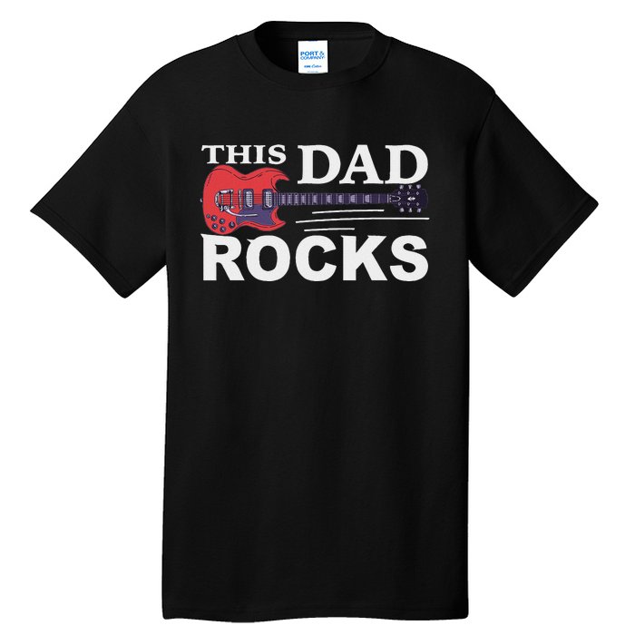 This Dad Rocks Guitar Old Rockers Tall T-Shirt