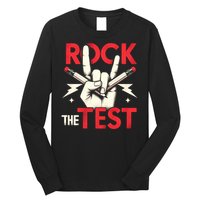 Testing Day Rock The Test Rock Music Teach.er Student Long Sleeve Shirt