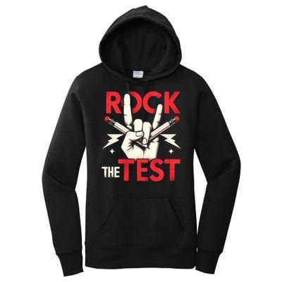 Testing Day Rock The Test Rock Music Teach.er Student Women's Pullover Hoodie
