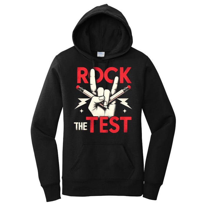Testing Day Rock The Test Rock Music Teach.er Student Women's Pullover Hoodie