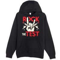 Testing Day Rock The Test Rock Music Teach.er Student Premium Pullover Hoodie