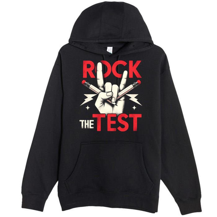 Testing Day Rock The Test Rock Music Teach.er Student Premium Pullover Hoodie