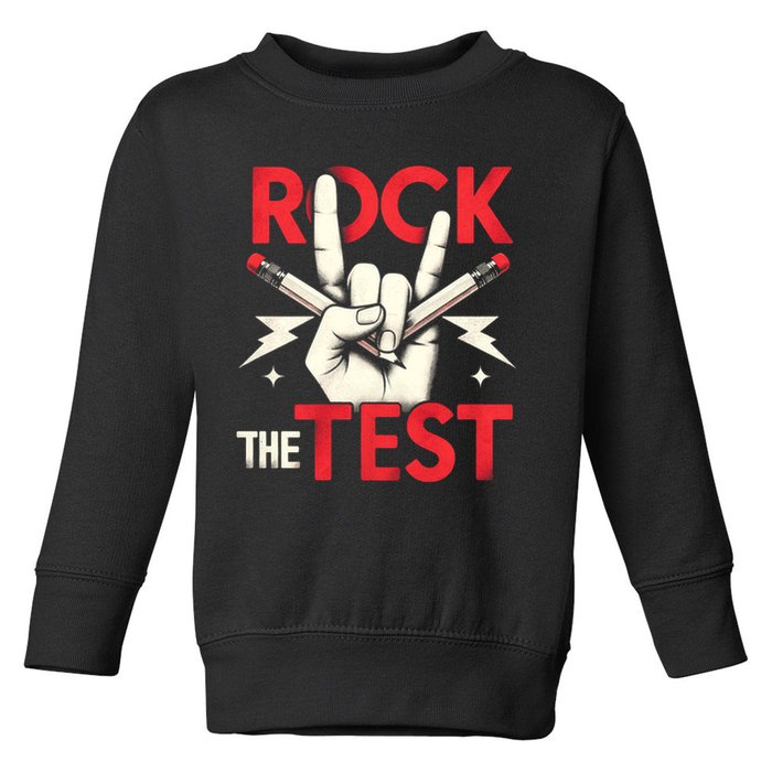 Testing Day Rock The Test Rock Music Teach.er Student Toddler Sweatshirt
