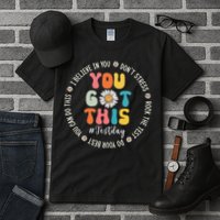 Test Day Rock The Test Teacher Testing Day You Got This Tall T-Shirt