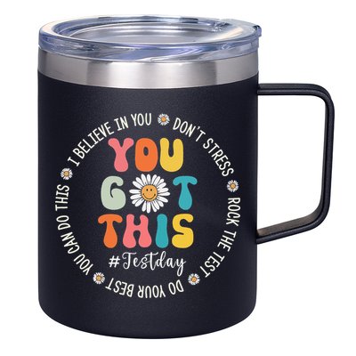 Test Day Rock The Test Teacher Testing Day You Got This 12oz Stainless Steel Coffee Mug