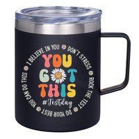 Test Day Rock The Test Teacher Testing Day You Got This 12oz Stainless Steel Coffee Mug