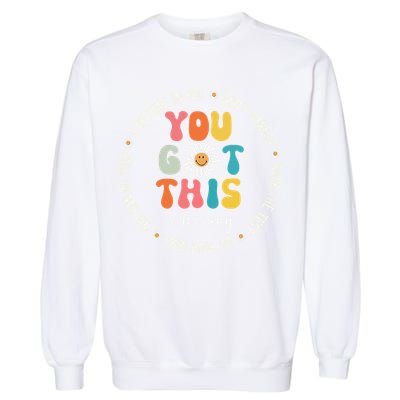 Test Day Rock The Test Teacher Testing Day You Got This Garment-Dyed Sweatshirt