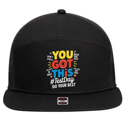 Test Day Rock The Test You Got This Teacher Test Testing 7 Panel Mesh Trucker Snapback Hat
