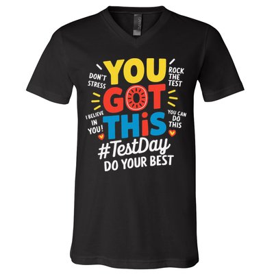 Test Day Rock The Test You Got This Teacher Test Testing V-Neck T-Shirt