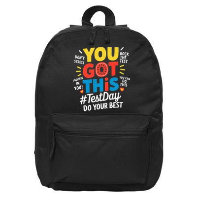 Test Day Rock The Test You Got This Teacher Test Testing 16 in Basic Backpack