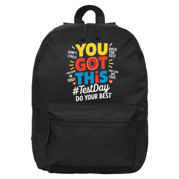 Test Day Rock The Test You Got This Teacher Test Testing 16 in Basic Backpack