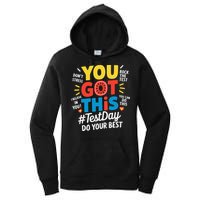 Test Day Rock The Test You Got This Teacher Test Testing Women's Pullover Hoodie