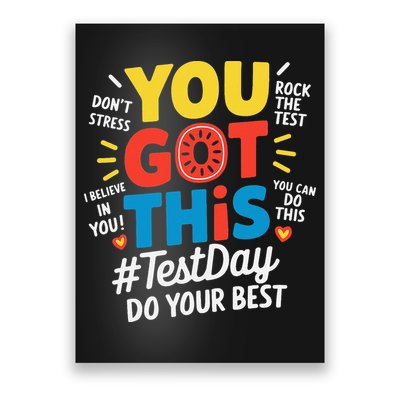 Test Day Rock The Test You Got This Teacher Test Testing Poster