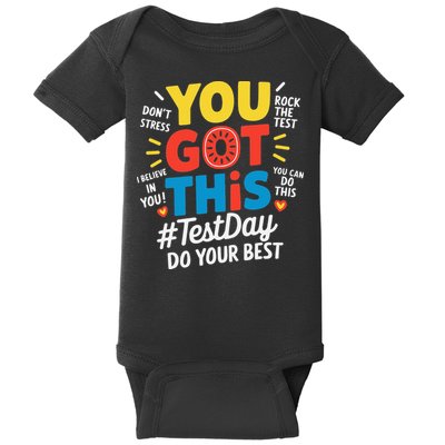 Test Day Rock The Test You Got This Teacher Test Testing Baby Bodysuit