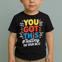Test Day Rock The Test You Got This Teacher Test Testing Toddler T-Shirt