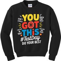 Test Day Rock The Test You Got This Teacher Test Testing Kids Sweatshirt