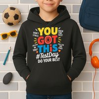 Test Day Rock The Test You Got This Teacher Test Testing Kids Hoodie