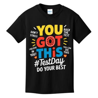 Test Day Rock The Test You Got This Teacher Test Testing Kids T-Shirt