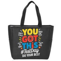 Test Day Rock The Test You Got This Teacher Test Testing Zip Tote Bag